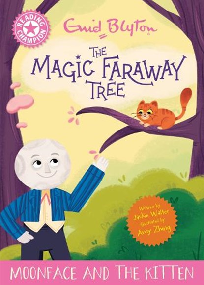 Reading Champion: Magic Faraway Tree: Moonface and the Kitten, Jackie Walter - Gebonden - 9781445196480
