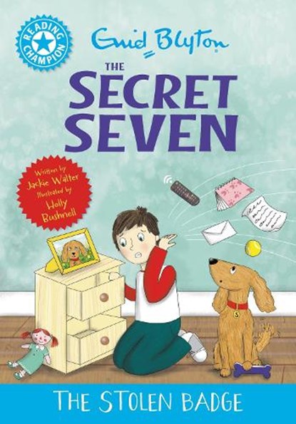 Reading Champion: The Secret Seven: The Stolen Badge, Jackie Walter - Paperback - 9781445197036