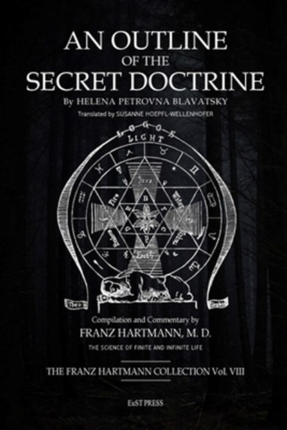 An Outline of The Secret Doctrine, Franz Hartmann - Paperback - 9781445256733