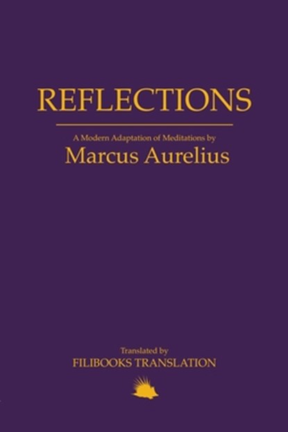 Reflections, Marcus Aurelius - Paperback - 9781445293264