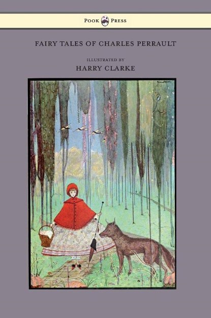 Fairy Tales Of Charles Perrault Illustrated By Harry Clarke, Charles Perrault - Gebonden - 9781445508849