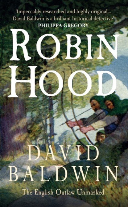 Robin Hood, David Baldwin - Paperback - 9781445602813