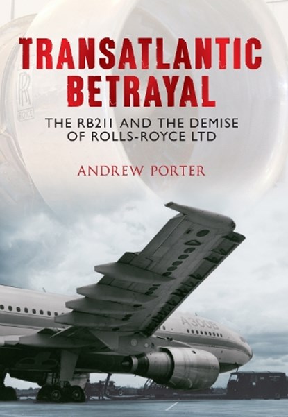 Transatlantic Betrayal, Andrew Porter - Paperback - 9781445606491