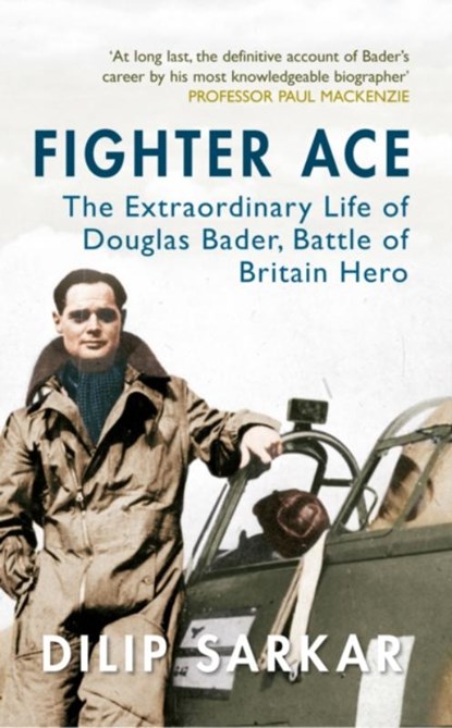 Fighter Ace, Dilip Sarkar - Paperback - 9781445638195