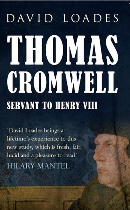 Thomas Cromwell, Professor David Loades - Paperback - 9781445640013