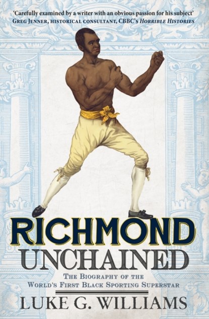 Richmond Unchained, Luke G. Williams - Paperback - 9781445644899
