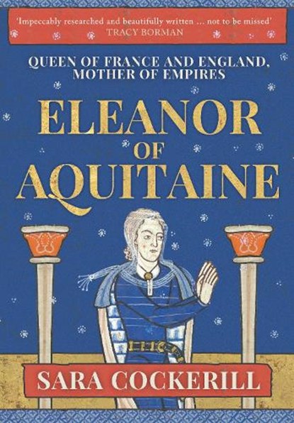 Eleanor of Aquitaine, Sara Cockerill - Gebonden - 9781445646176
