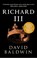 Richard III, David Baldwin - Paperback - 9781445648453