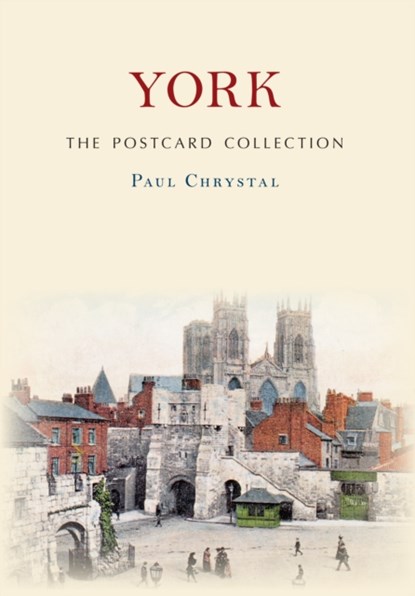 York The Postcard Collection, Paul Chrystal - Paperback - 9781445652177
