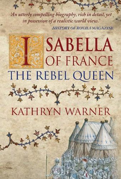 Isabella of France, Kathryn Warner - Paperback - 9781445652429