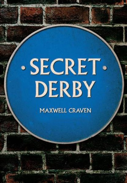 Secret Derby, Maxwell Craven - Paperback - 9781445653693