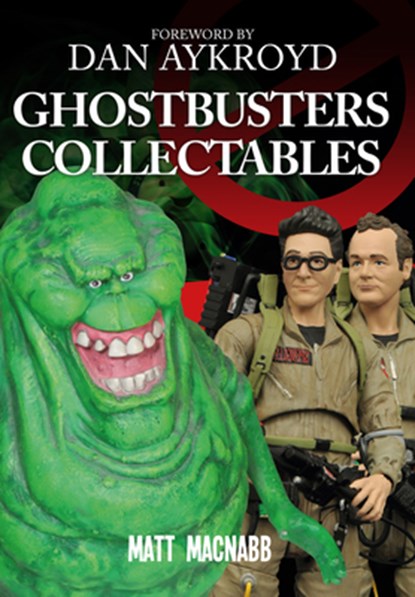 Ghostbusters Collectables, Matt MacNabb - Paperback - 9781445654300