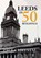 Leeds in 50 Buildings, Paul Chrystal - Paperback - 9781445654546