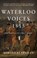 Waterloo Voices 1815, Martyn Beardsley - Paperback - 9781445660165