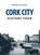 Cork City History Tour, Kieran McCarthy - Paperback - 9781445664293