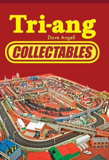 Tri-ang Collectables, Dave Angell - Paperback - 9781445664576