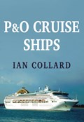 P&O Cruise Ships | Ian Collard | 