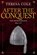 After the Conquest, COLE,  Teresa - Gebonden - 9781445667782