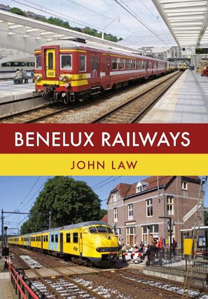 Benelux Railways, John Law - Paperback - 9781445668123