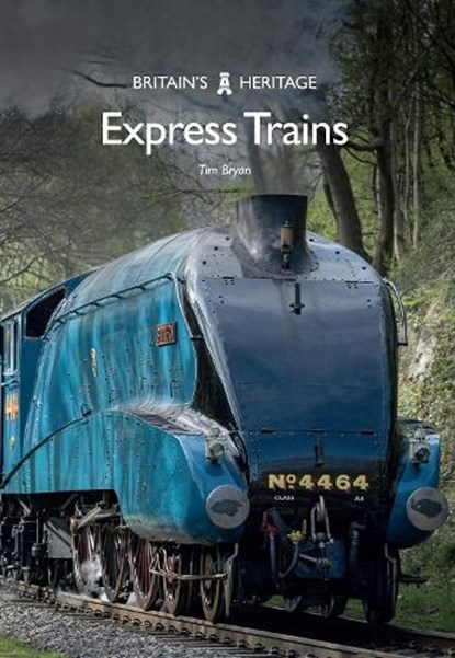Express Trains, Tim Bryan - Paperback - 9781445668789