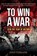 To Win a War, John Terraine - Paperback - 9781445671451