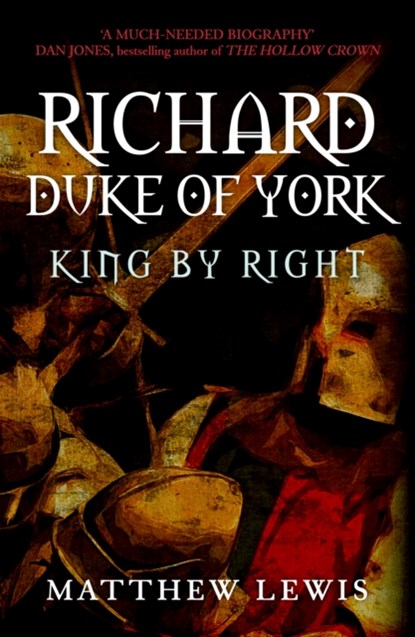 Richard, Duke of York, Matthew Lewis - Paperback - 9781445672038