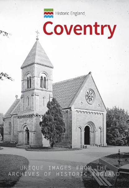 Historic England: Coventry, David McGrory - Paperback - 9781445675305
