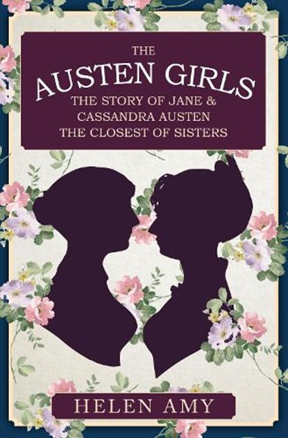 The Austen Girls, Helen Amy - Gebonden - 9781445675862