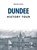 Dundee History Tour, Brian King - Paperback - 9781445678252