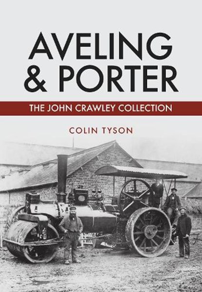 Aveling & Porter, Colin Tyson - Paperback - 9781445678412