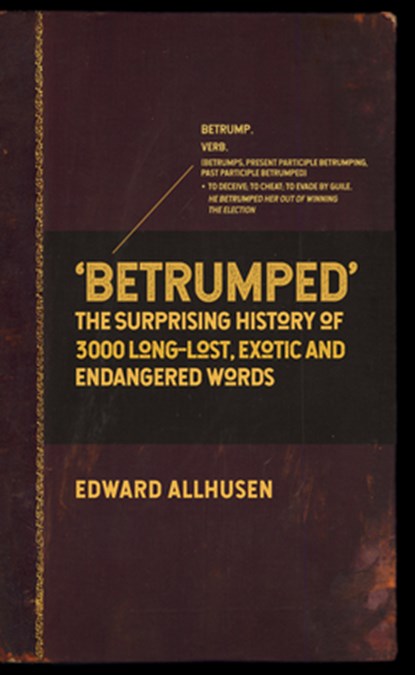 Betrumped, Edward Allhusen - Gebonden - 9781445678672