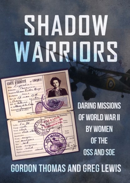 Shadow Warriors, Gordon Thomas ; Greg Lewis - Paperback - 9781445682815