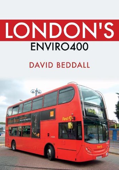 London's Enviro400, David Beddall - Paperback - 9781445687582