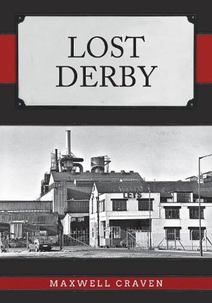 Lost Derby, Maxwell Craven - Paperback - 9781445688701