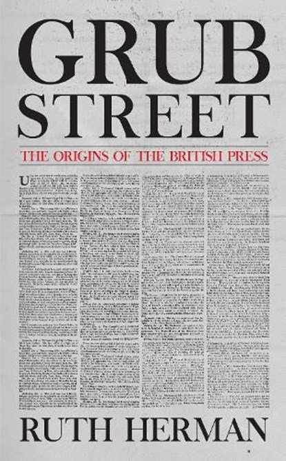 Grub Street, Ruth Herman - Gebonden - 9781445688848