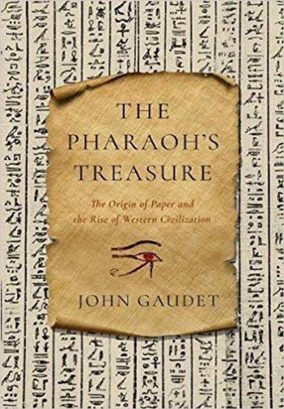 The Pharaoh's Treasure, John Gaudet - Paperback - 9781445689944
