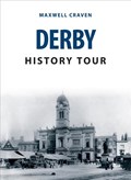 Derby History Tour | Maxwell Craven | 