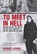 To Meet in Hell, Bernice Lerner - Gebonden - 9781445694047