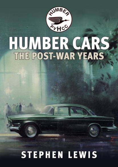 Humber Cars, Stephen Lewis - Paperback - 9781445697581