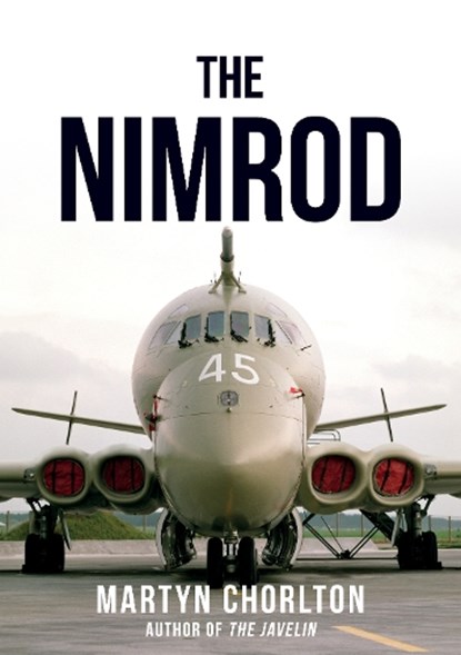 The Nimrod, Martyn Chorlton - Paperback - 9781445698045