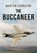 The Buccaneer, Martyn Chorlton - Paperback - 9781445698106
