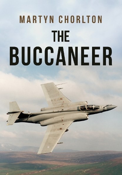 The Buccaneer, Martyn Chorlton - Paperback - 9781445698106