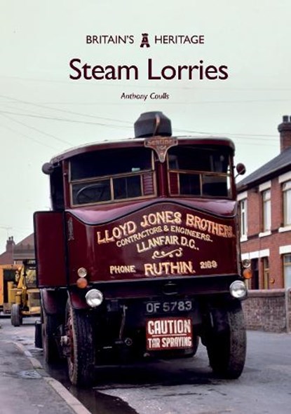 Steam Lorries, Anthony Coulls - Paperback - 9781445698502