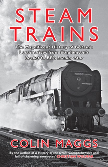Steam Trains, Colin Maggs - Paperback - 9781445699110