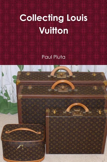Collecting Louis Vuitton, Paul Pluta - Paperback - 9781446169490
