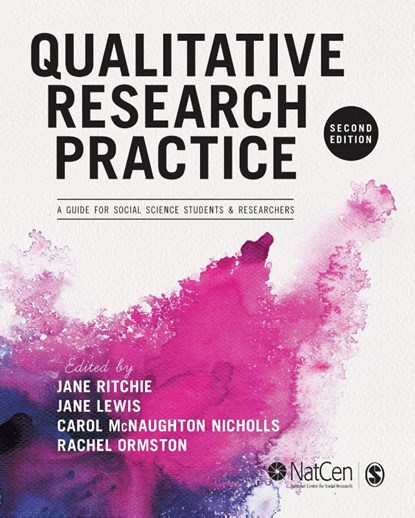 Qualitative Research Practice, Jane Ritchie ; Rachel Ormston ; Jane Lewis ; Carol McNaughton Nicholls - Paperback - 9781446209127