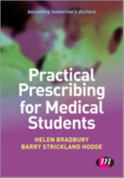Practical Prescribing for Medical Students, Bradbury - Gebonden - 9781446256398