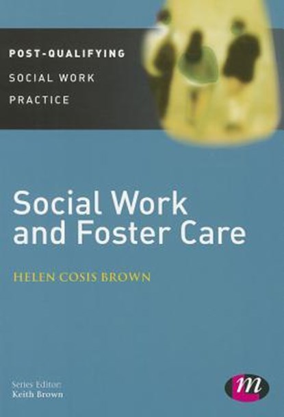 Social Work and Foster Care, Cosis Brown - Paperback - 9781446258934