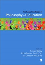 The SAGE Handbook of Philosophy of Education - BAILEY,  Richard ; Barrow, Robin ; Carr, David - 9781446270417