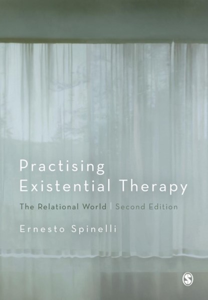 Practising Existential Therapy, SPINELLI,  Ernesto - Paperback - 9781446272350